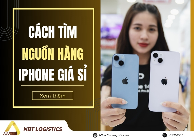 cach-tim-nguon-hang-iphone-xach-tay-trung-quoc-gia-si-toi-uu-loi-nhuan-cho-dan-buon