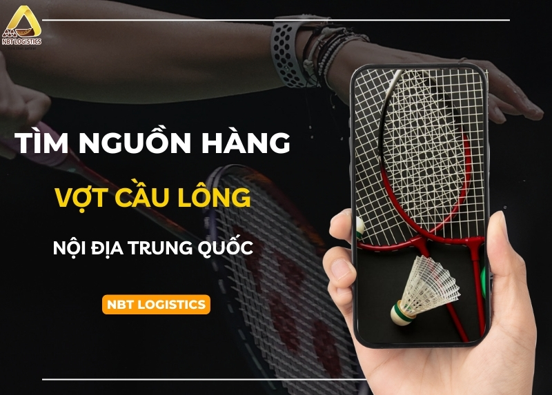 cach-tim-nguon-nhap-hang-vot-cau-long-noi-dia-trung-gia-si-2