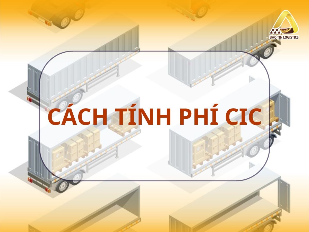 cic-la-gi-trong-xuat-nhap-khau-va-cach-tinh-chi-phi