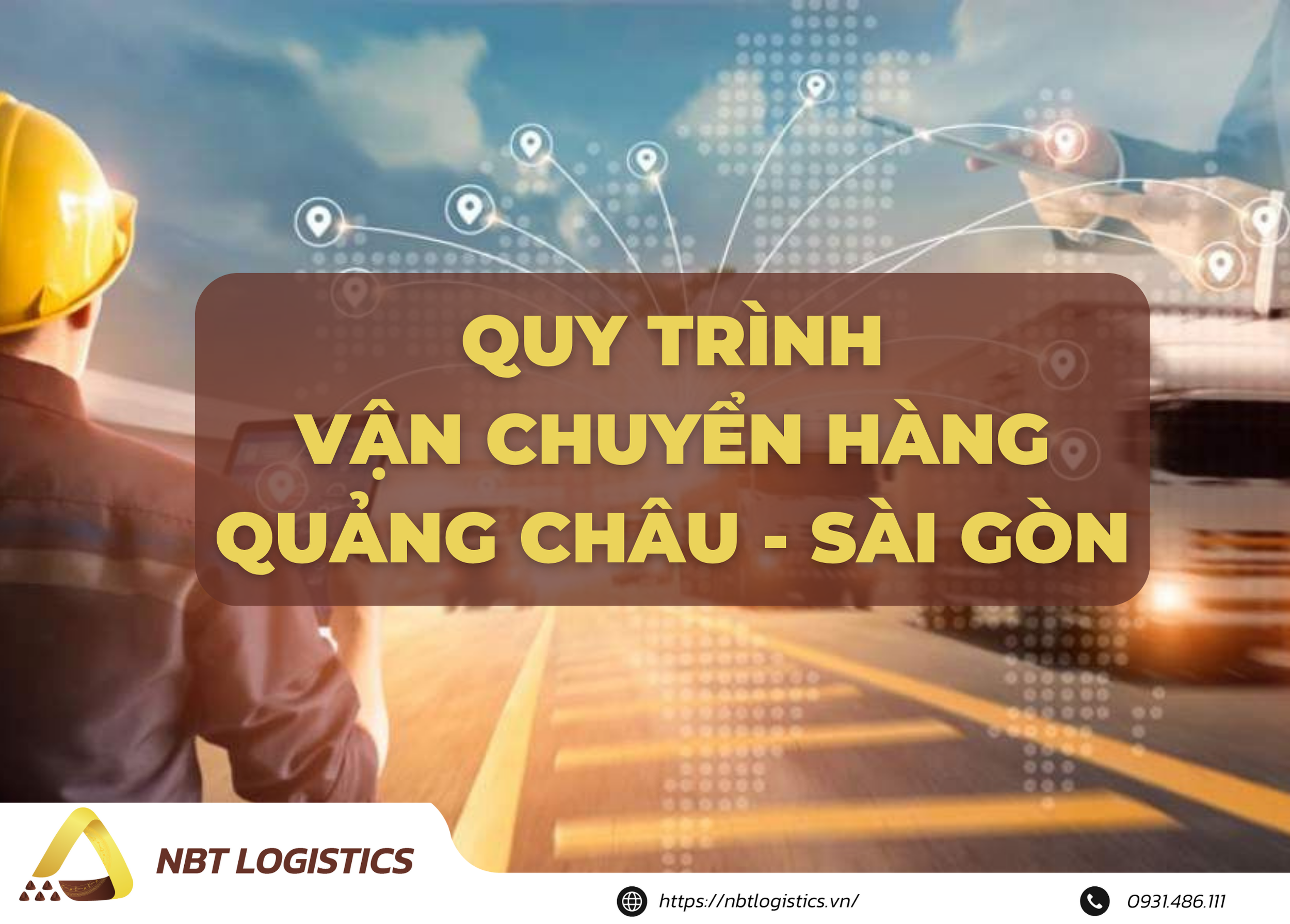 kinh-nghiem-van-chuyen-hang-quang-chau-ve-sai-gon-cho-nguoi-moi-bat-dau-2